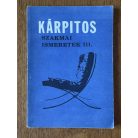Bálint Oszkár - Lajos János: Kárpitos szakmai ismeretek I-III.