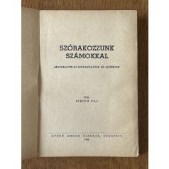 Simon Pál: Szórakozzunk számokkal