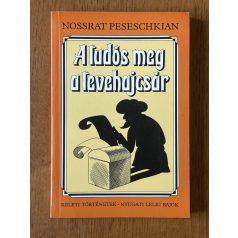 Nossrat Peseschkian: A tudós meg a tevehajcsár 