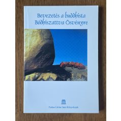Bevezetés a buddhista Bódhiszattva Ösvényre