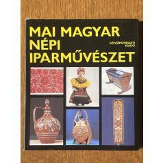   Domanovszky György - Varga Marianna (szerk.): Mai magyar népi iparművészet