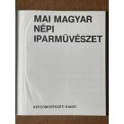 Domanovszky György - Varga Marianna (szerk.): Mai magyar népi iparművészet