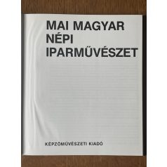   Domanovszky György - Varga Marianna (szerk.): Mai magyar népi iparművészet