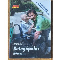 Czifra Éva: Betegápolás – Német