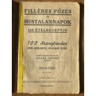 Madár Imréné: Filléres főzés és hustalan napok 150 ételreceptje
