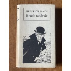 Heinrich Mann: Ronda tanár úr 