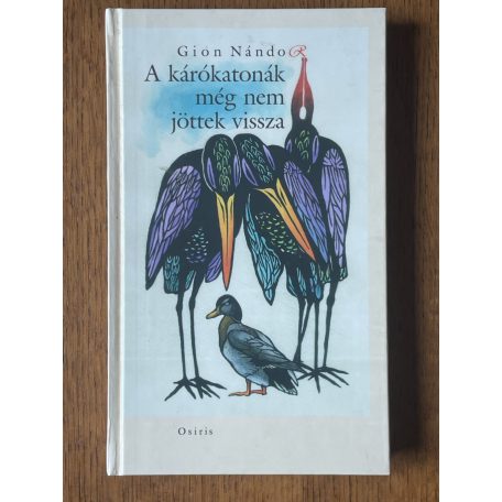 Gion Nándor: A kárókatonák még nem jöttek vissza