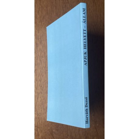 Horváth Dezső: Apjuk helyett - állam