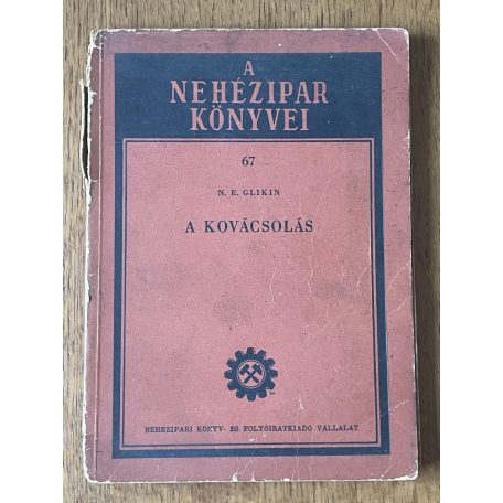 N. E. Glikin: A kovácsolás