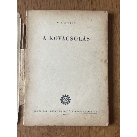 N. E. Glikin: A kovácsolás