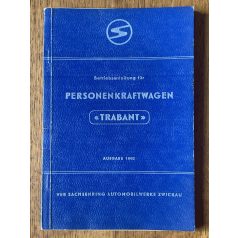 Betriebsanleitung für Personenkraftwagen Trabant