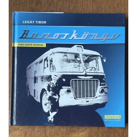 Legát Tibor: Buszos könyv