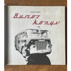 Legát Tibor: Buszos könyv