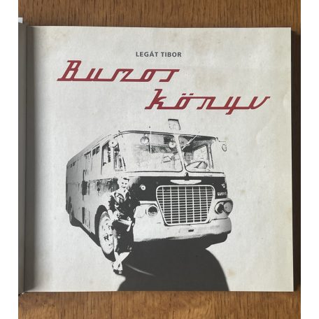 Legát Tibor: Buszos könyv