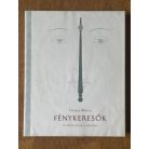 Hedry Mária: Fénykeresők - Kilenc mese felnőtteknek