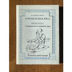 Baktay Ervin, Dr.: A diadalmas jóga 