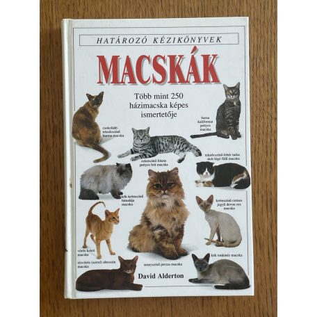 Alderton , David: Macskák (Határozó kézikönyvek)