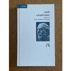  Kendeffy Gábor (szerk.): Antik szkepticizmus - Cicero- és Sextus Empiricus-szövegek