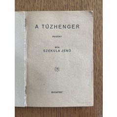 Szekula Jenő: A tűzhenger (PHK 174.)