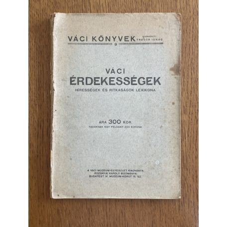 Tragor Ignác (szerk.): Váci érdekességek