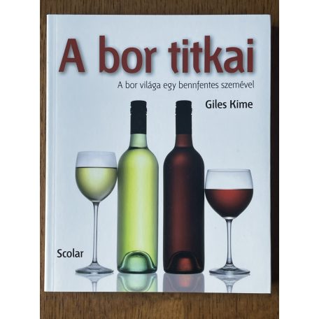 Giles Kime: A bor titkai