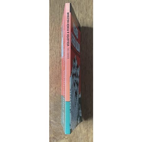 Kimmel Emil: Végjáték a Fehér Házban (Dedikált)