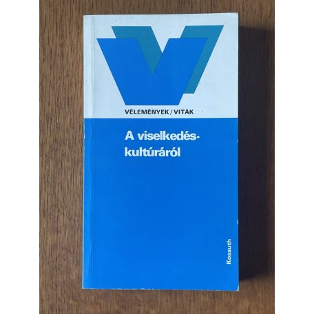 S. Nagy Katalin (szerk.): A viselkedéskultúráról