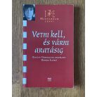 Benkei Ildikó: Vetni kell, és várni aratásig - Koltay Gergellyel beszélget Benkei Ildikó
