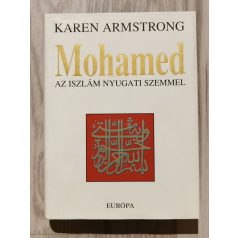Karen Armstrong: Mohamed - Az iszlám nyugati szemmel