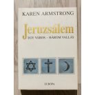 Karen Armstrong: Jeruzsálem. Egy város - három vallás
