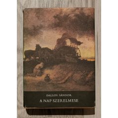 Dallos Sándor: A nap szerelmese