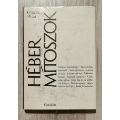   Robert Graves – Raphael Patai: Héber mítoszok - A Genezis könyve