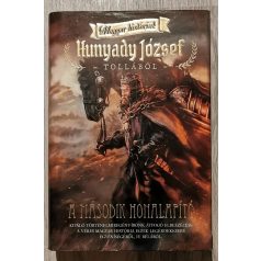 Hunyady József: A második honalapító 