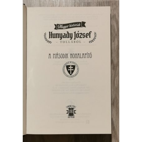 Hunyady József: A második honalapító 