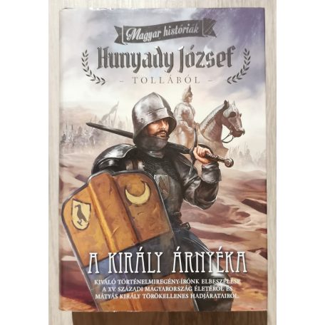 Hunyady József: A király árnyéka