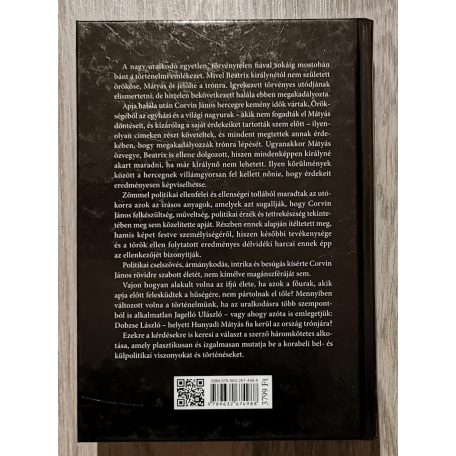 Benkő László: Mátyás fia, Corvin János I. - Árulók diadala 