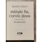 Benkő László: Mátyás fia, Corvin János III. - A hadvezér