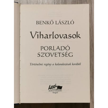 Benkő László: Viharlovasok IV. - Porladó szövetség