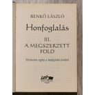 Benkő László: Honfoglalás III. - A megszerzett föld