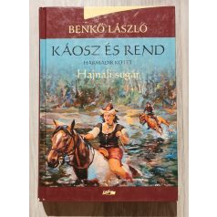 Benkő László: Káosz és rend III. - Hajnali sugár