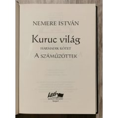 Nemere István: Kuruc világ III. - A száműzöttek