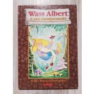 Wass Albert: A vén gombacsináló