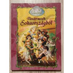 Tündérmesék Sohaországból (Disney Tündérek)