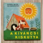 Zdenék Miler- Iva Hercikova: A kíváncsi kiskutya