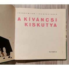 Zdenék Miler- Iva Hercikova: A kíváncsi kiskutya