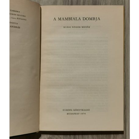 Népek Meséi: A mambiala dombja (Kubai mesék és legendák)