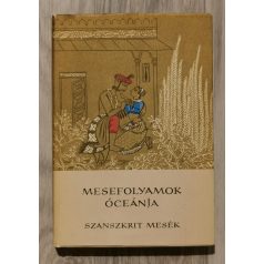   Népek Meséi: Szómadéva - Mesefolyamok óceánja (Szanszkrit mesék)