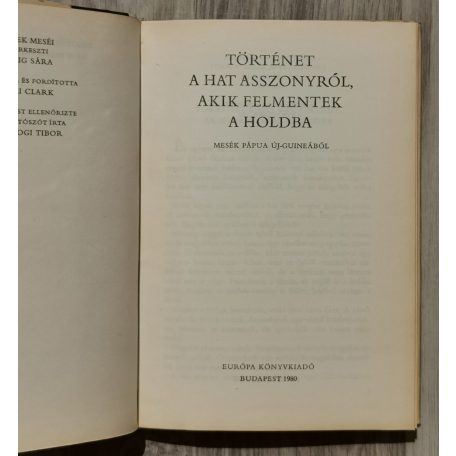 Népek Meséi: Történet a hat asszonyról, akik felmentek a holdba (Mesék Pápua Új-Guineából)