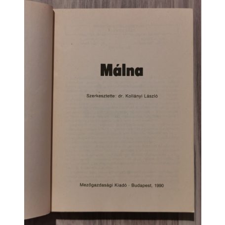 Kollányi László, Dr: (szerk.): Málna