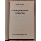 Nagy György, Dr: Különleges tökfélék termesztése